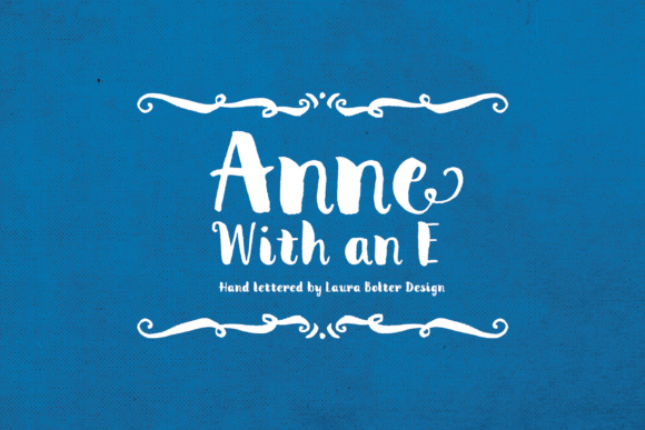 Anne with an E: A Brushy Script Font for Handmade Brands
