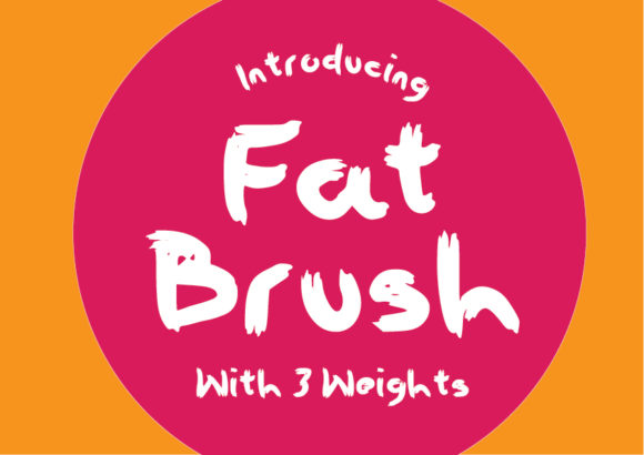 Fat Brush Typeface: Adding Hand-Drawn Charisma to Digital Interfaces